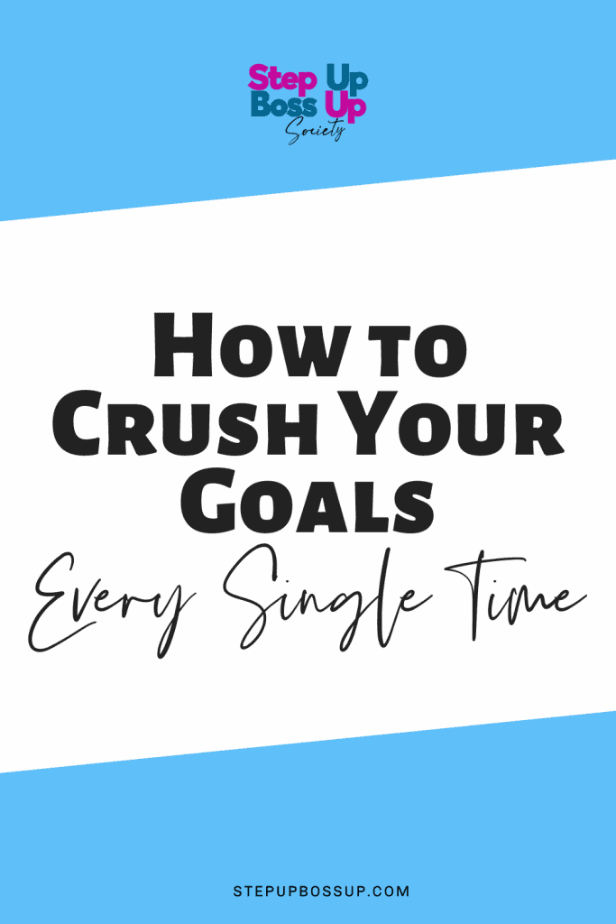 crush your goals