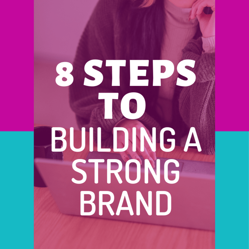 Building a Strong Brand