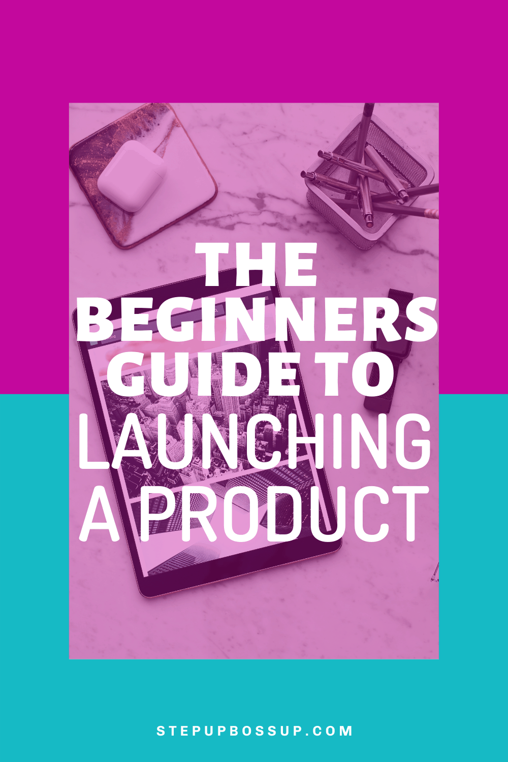 Launching a Product