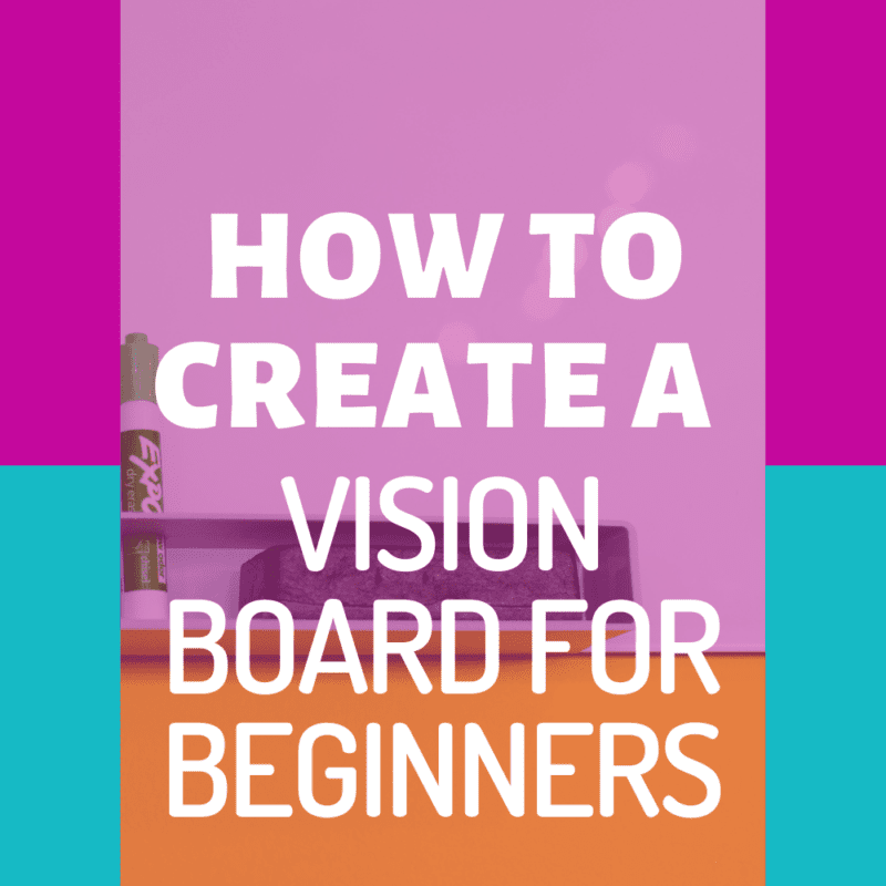 Vision Board For Beginners