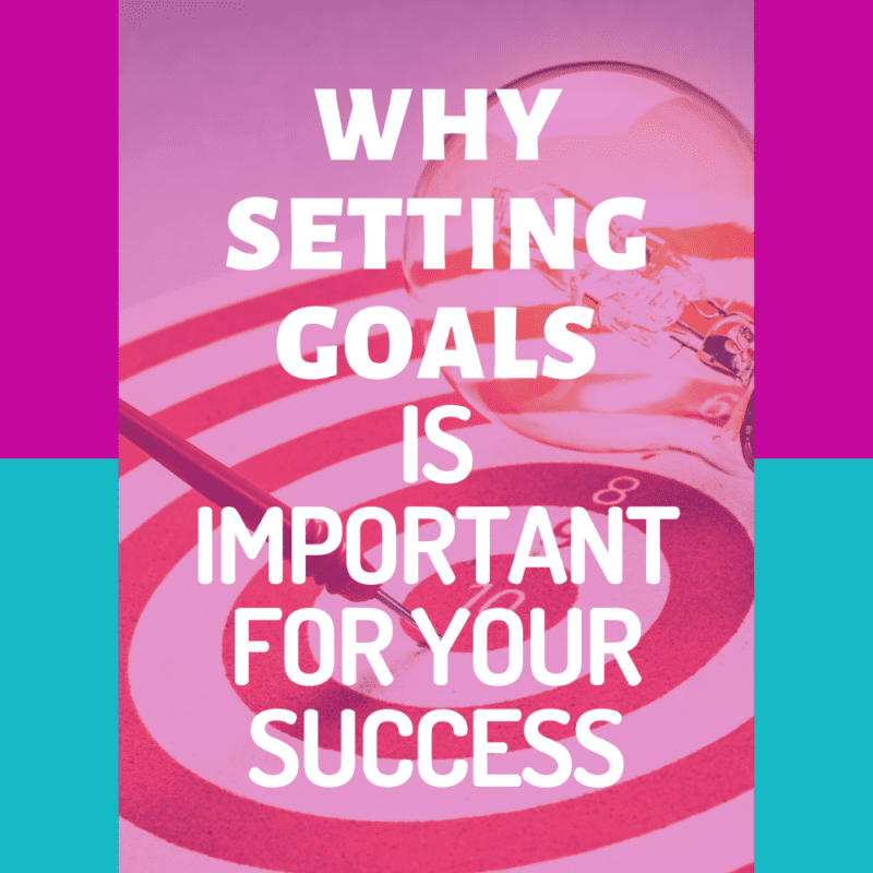 why setting goals is important
